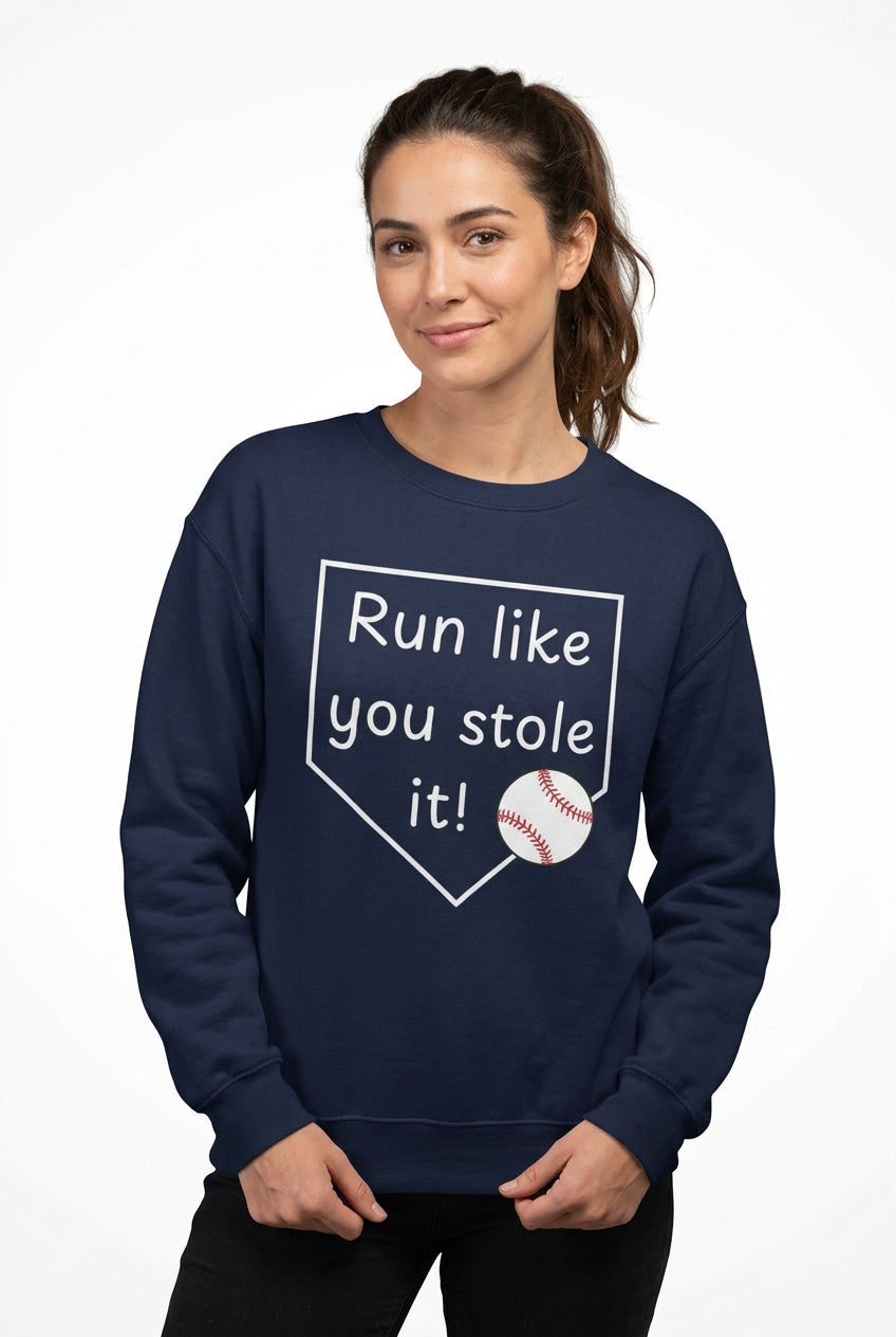 Run Like You Stole It Baseball Crewneck Sweatshirt