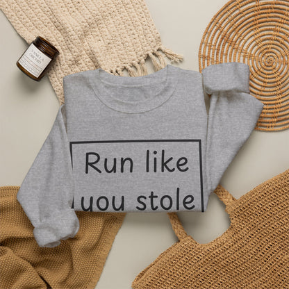 Run Like You Stole It Baseball Crewneck Sweatshirt
