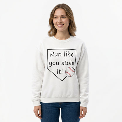 Run Like You Stole It Baseball Crewneck Sweatshirt