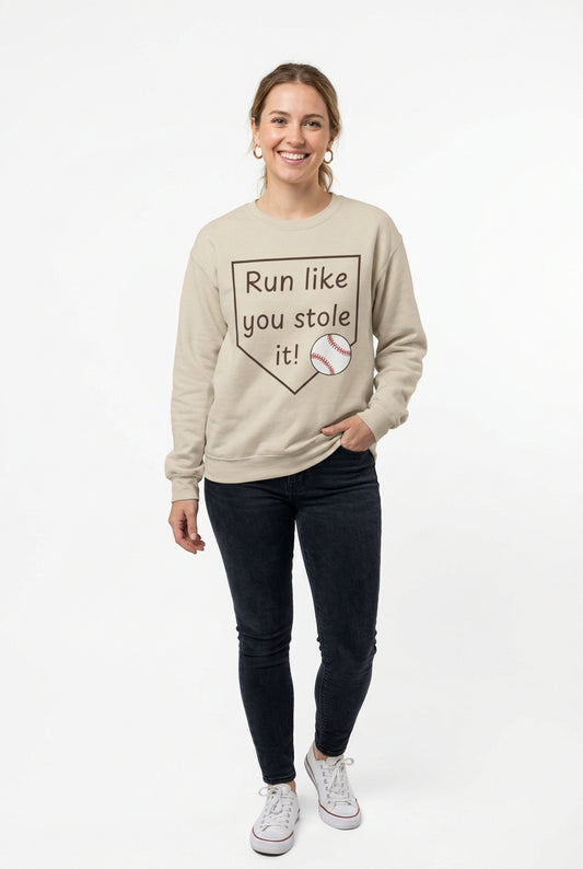Run Like You Stole It Baseball Crewneck Sweatshirt