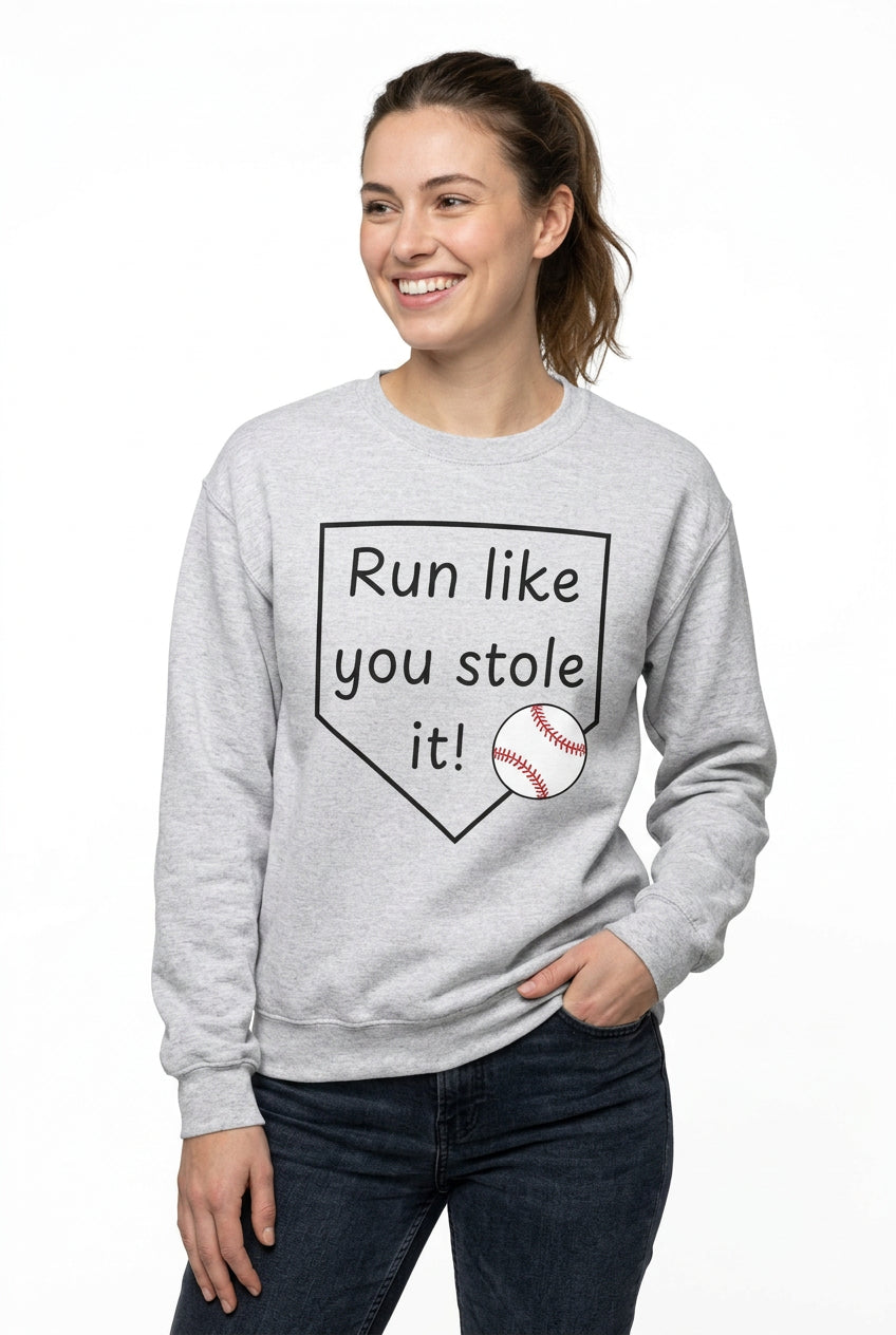 Run Like You Stole It Baseball Crewneck Sweatshirt